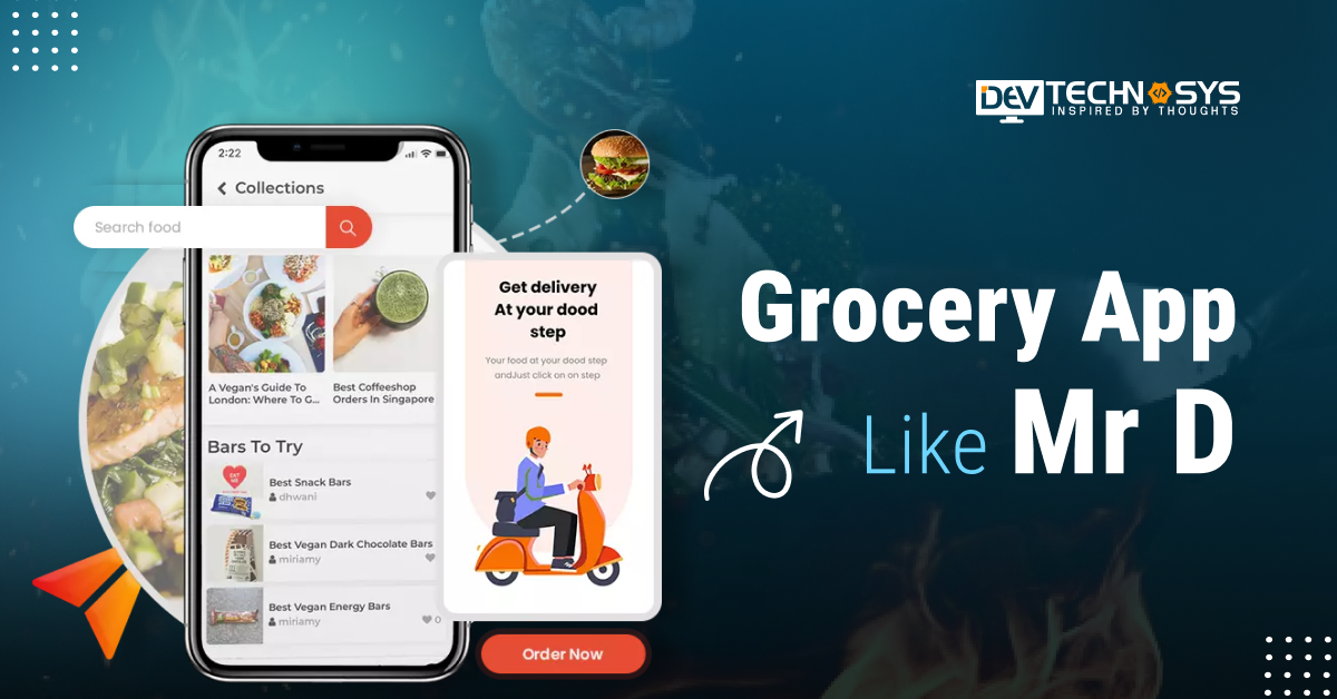 How to Build a Grocery App Like Mr D?