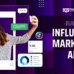 How to Build an Influencer Marketing App
