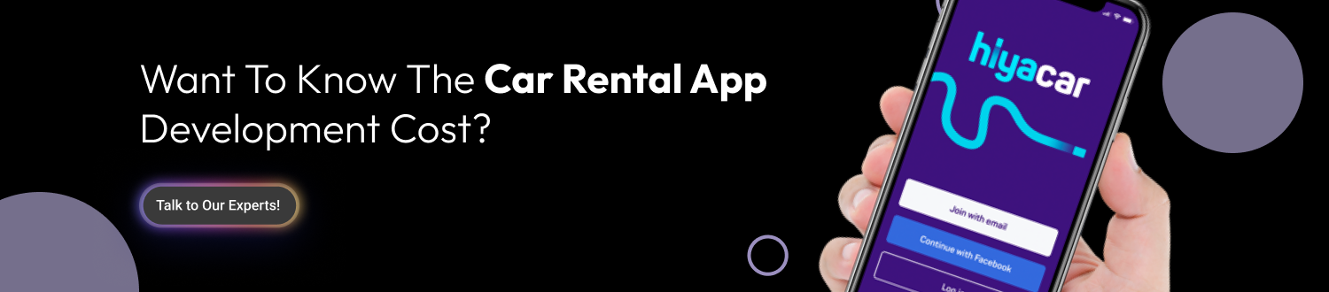 Know the Car Rental App Development Cost