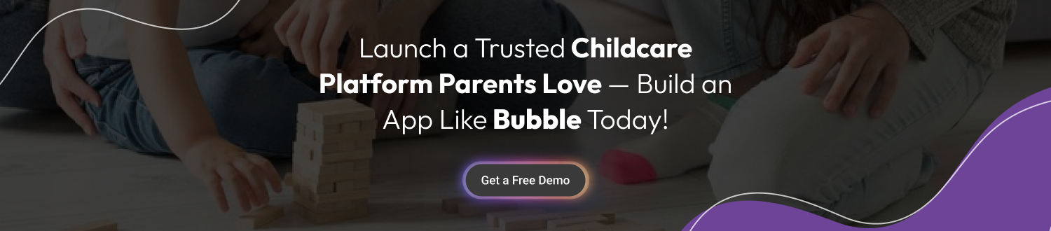 Launch a Trusted Childcare Platform
