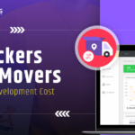 Packers and Movers App Development Cost - Features, Steps Dev Technosys Packers and Movers App Development Cost