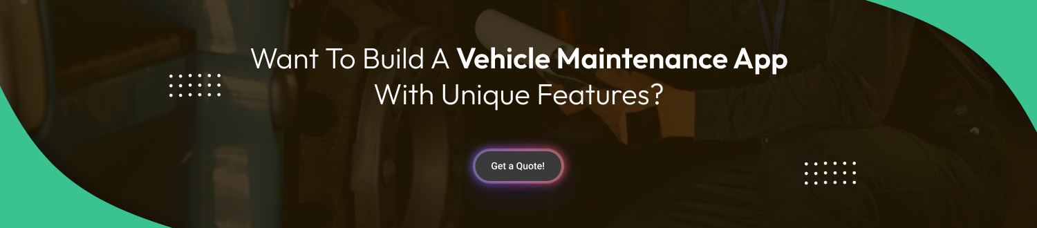 Want To Build A Vehicle Maintenance App
