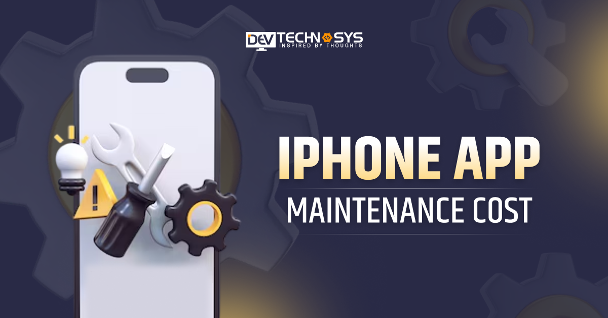 iPhone App Maintenance Cost