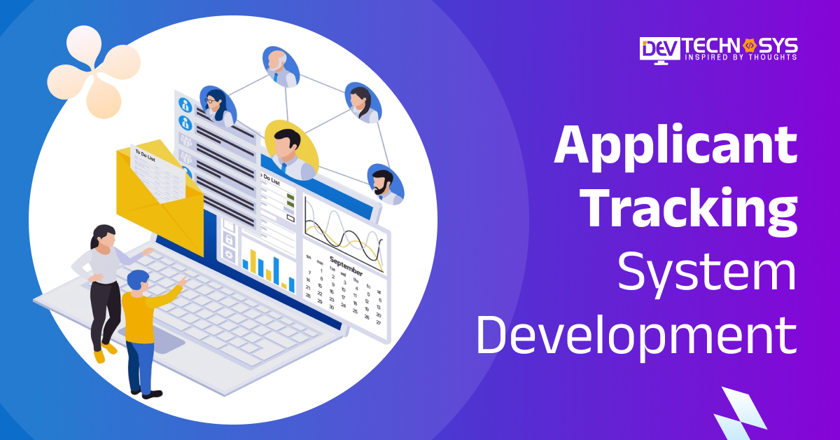 Applicant Tracking System Development An Ultimate Guide