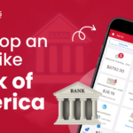 How to Make a Banking App like Bank of America? Dev Technosys Banking App like Bank of America