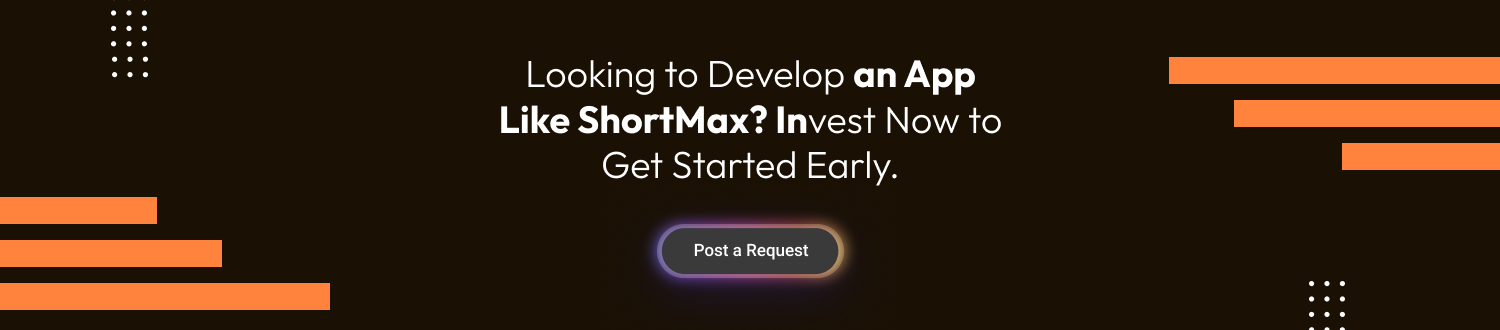 CTA Develop an App Like ShortMax