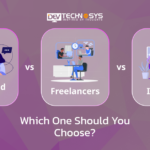 Dedicated Team vs. Freelancers vs. In-House Which One Should You Choose
