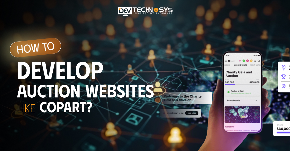 How to Develop Auction Websites Like Copart?