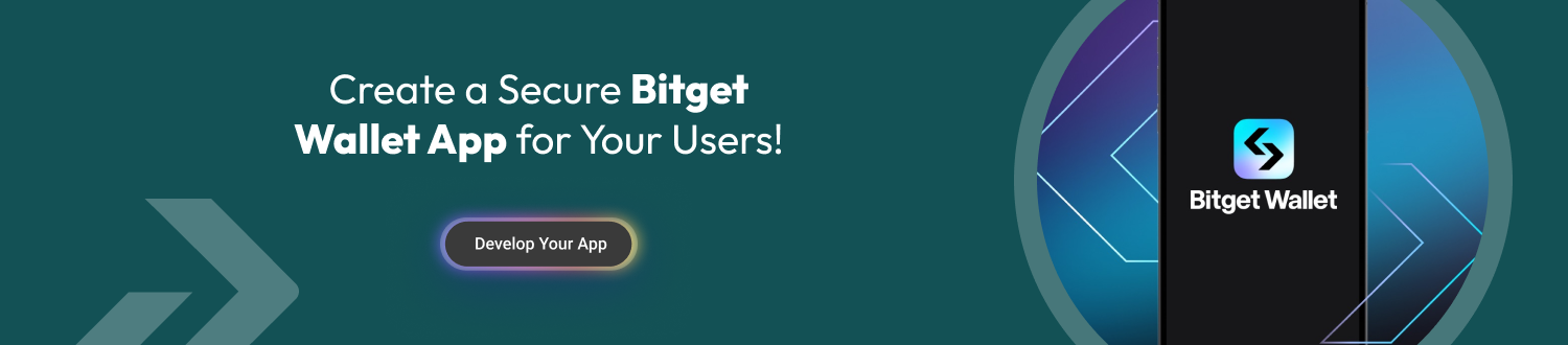 Develop a Bitget Wallet App CTA 1