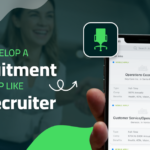 Develop a Recruitment App Like ZipRecruiter