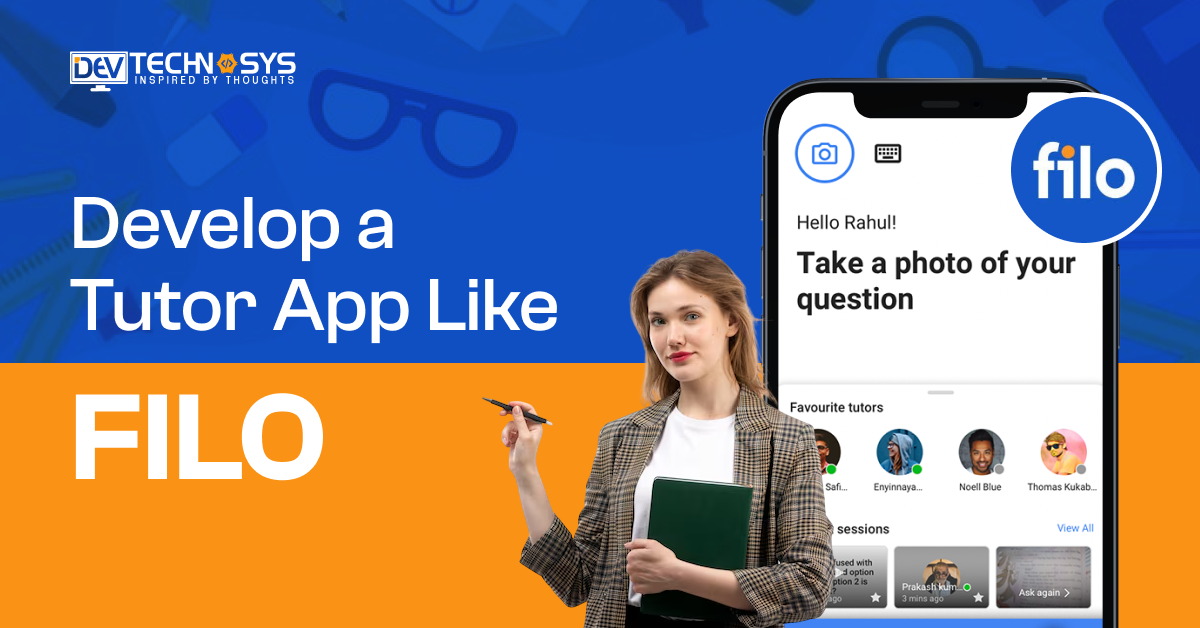 Develop a Tutor App Like Filo