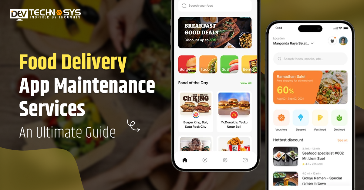 Food Delivery App Maintenance Services in 2025: An Ultimate Guide