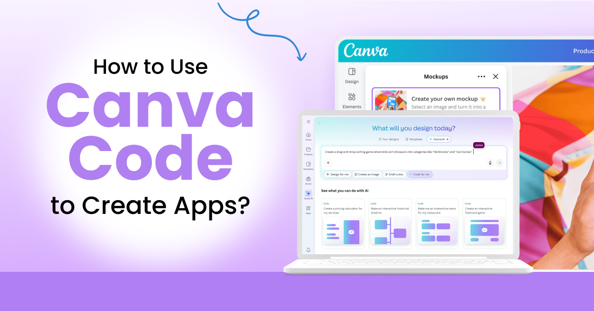 How to Use Canva Code to Create Apps?