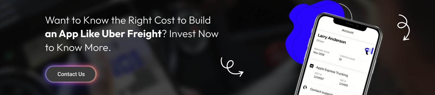 Know Cost to Build an App Like Uber Freight
