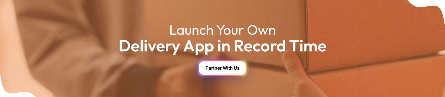 Launch Your Own Delivery App