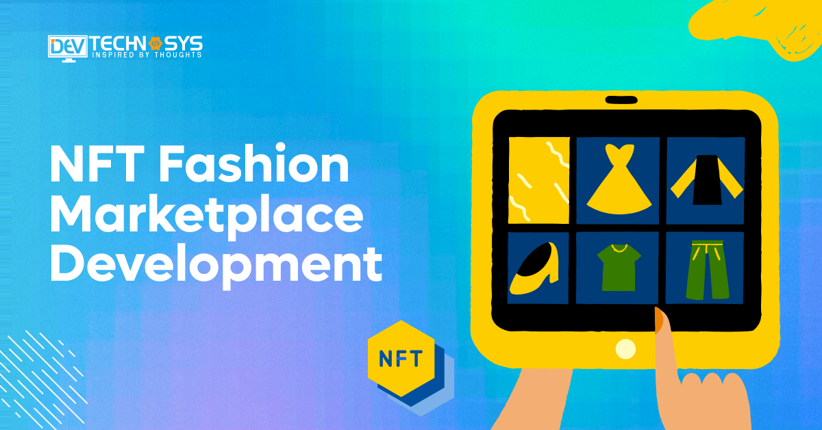 NFT Fashion Marketplace Development: An Ultimate Guide