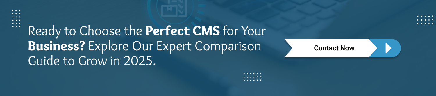 Top CMS Platforms in 2025 cta1