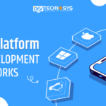 Top Cross-Platform App Development Frameworks