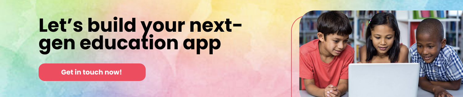 Types of Education Apps You Can Build cta1