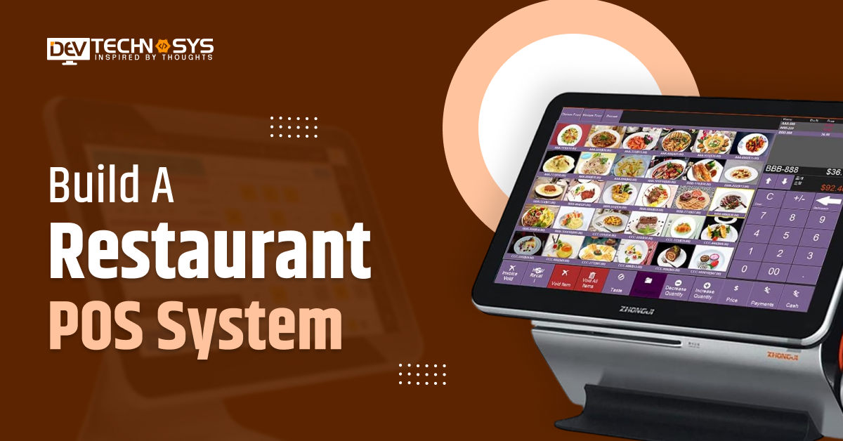 How To Build A Restaurant POS System?