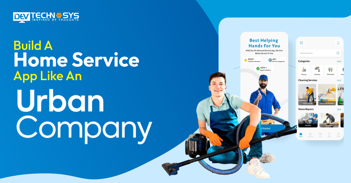 Build a Home Service App Like an Urban Company