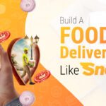 Build a food Delivery App Like Snoonu