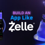 Build an App Like Zelle