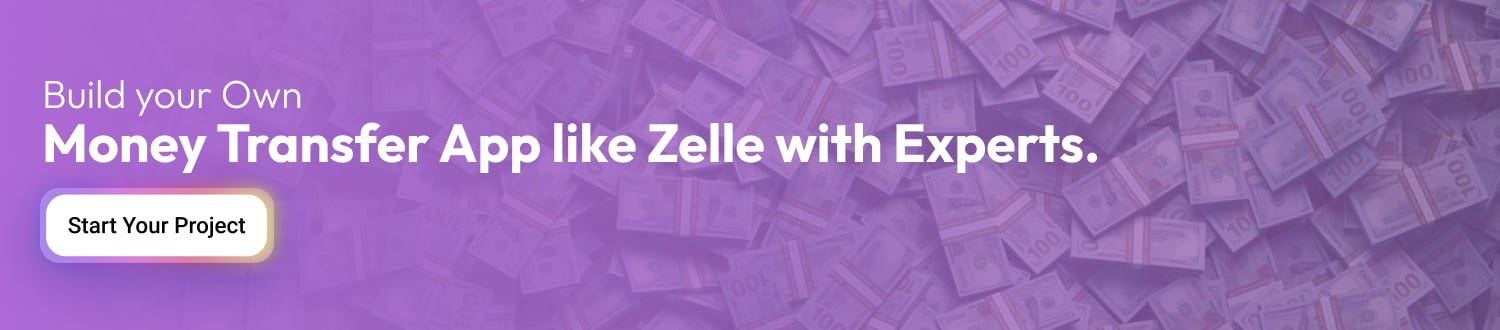 Build your own money transfer app like Zelle