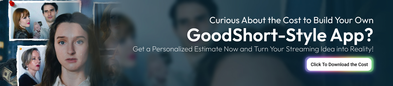 CTA Build An App Like GoodShort