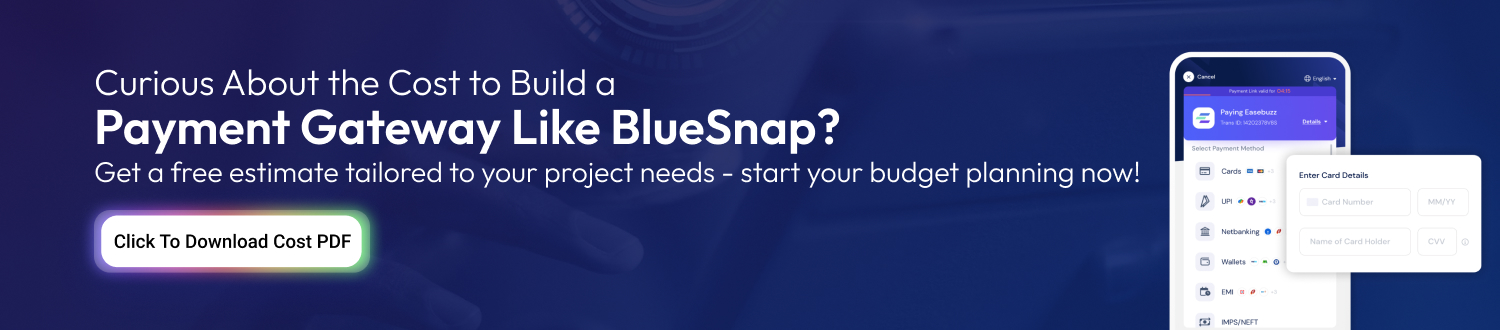 CTA Develop a Payment Gateway Like BlueSnap