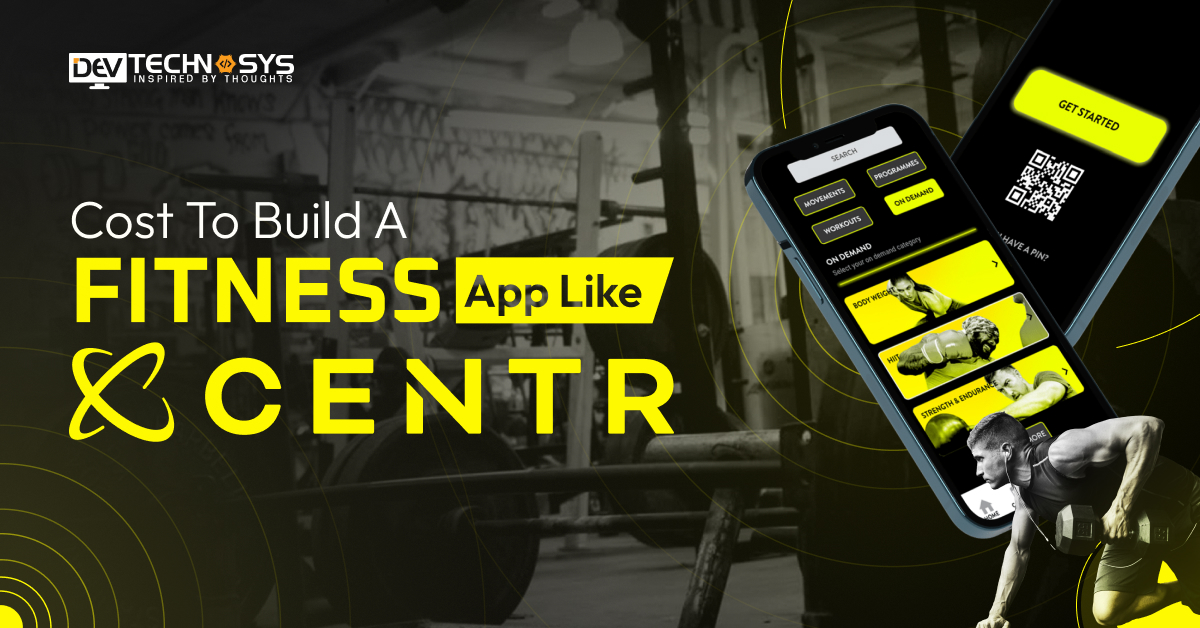 How Much Does it Cost to Build a Fitness App Like Centr?