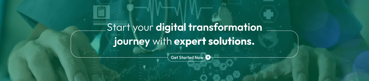 Digital Transformation in Healthcare CTA
