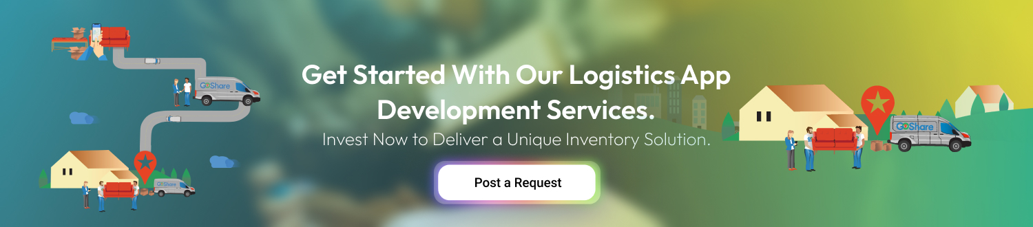 Get Started With Our Logistics App Development Services