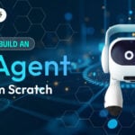 How To Build AI An Agent From Scratch