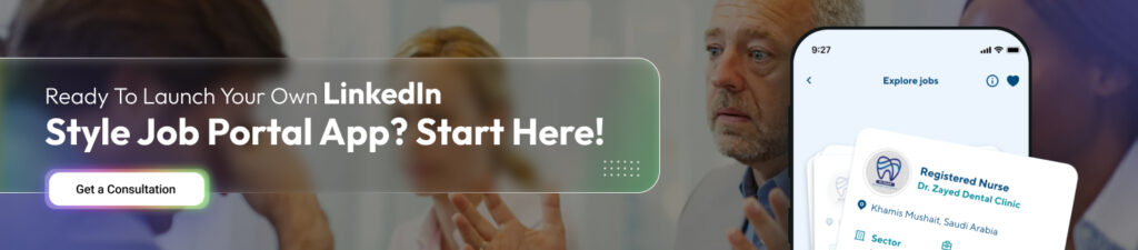 5 Easy Steps Build A Job Portal App Like LinkedIn In 2025