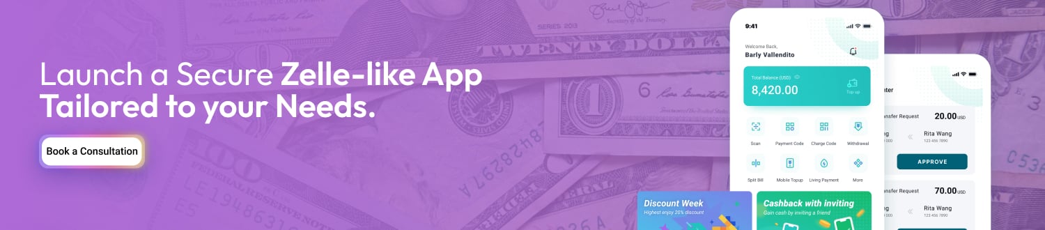 Launch a secure Zelle-like app