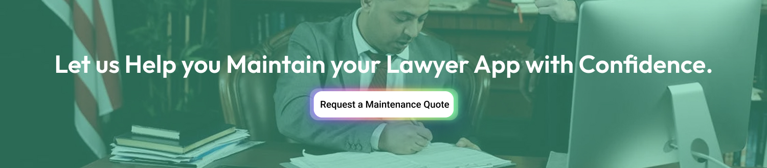 Lawyer App Maintenance Cost cta