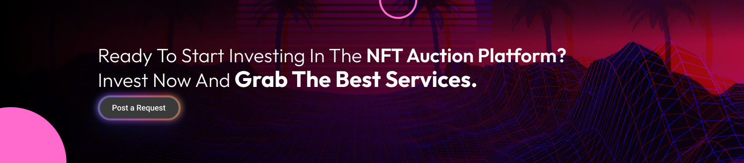 NFT Auction Platform Development CTA