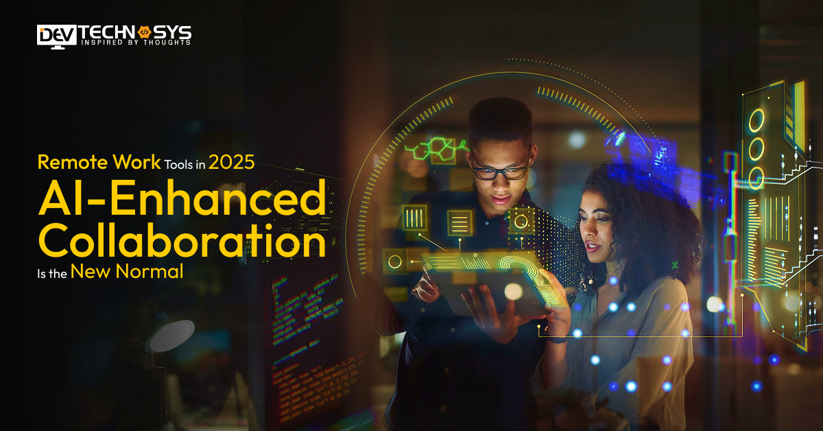 Remote Work Tools in 2025: AI-Enhanced Collaboration is the New Normal