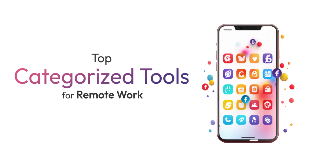 Top Categorized Remote Work Tools in 2025