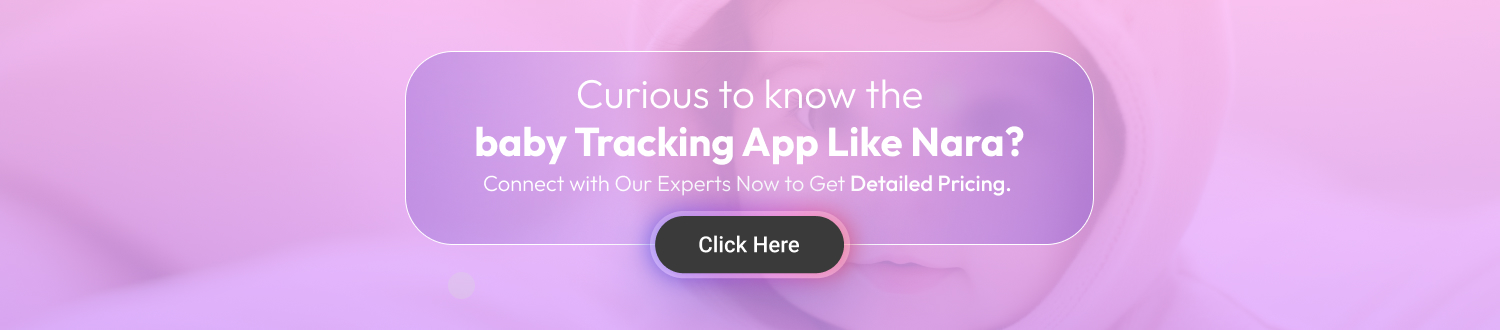 build a baby tracking app like Nara CTA 1