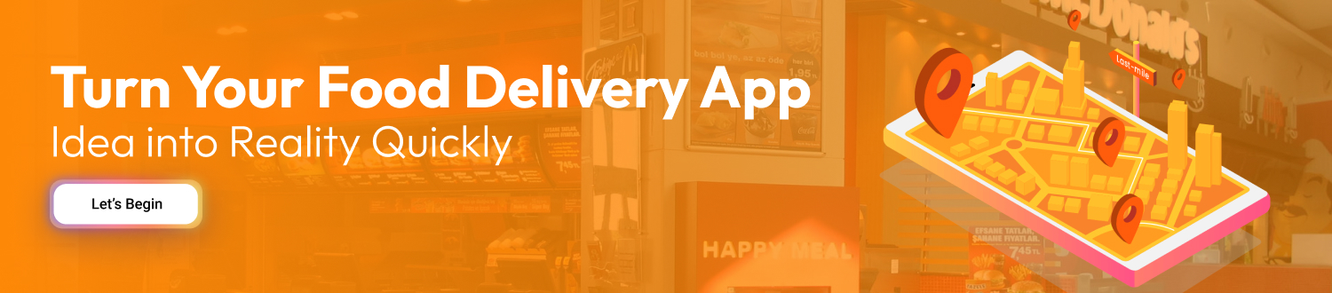 Build A Food Delivery App Like McDonald’s CTA 1