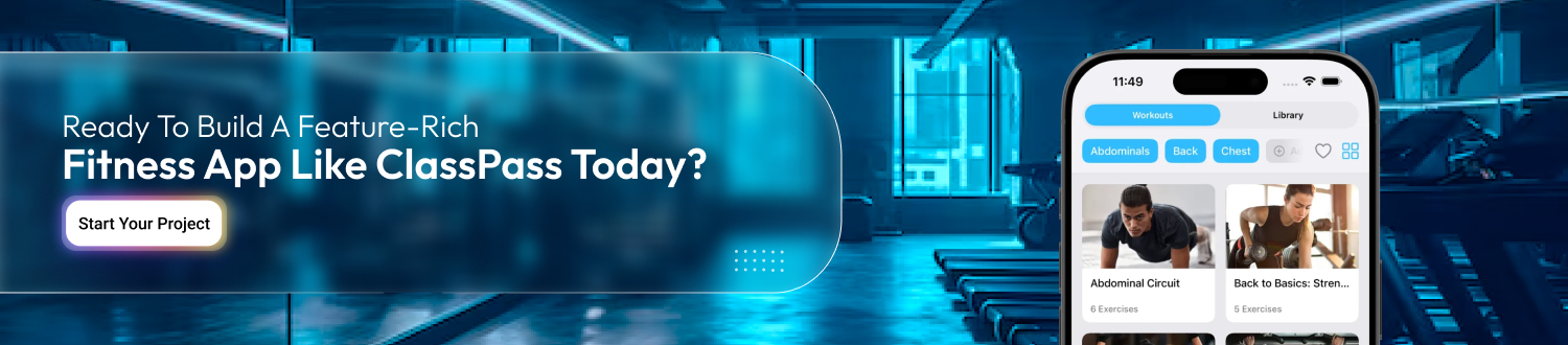How To Build a Fitness App like ClassPass? Dev Technosys Build a Feature-Rich Fitness App Like ClassPass