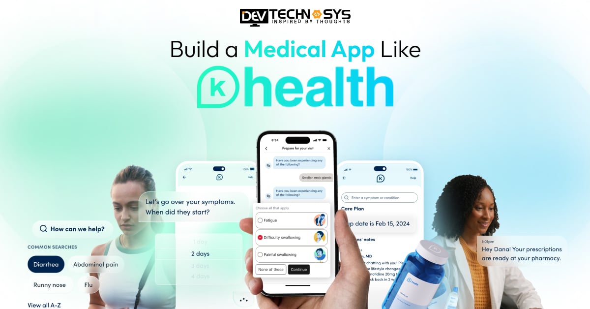 Build a Medical App Like K Health