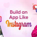 7 Steps to Build an App Like Instagram Dev Technosys Build an App Like Instagram