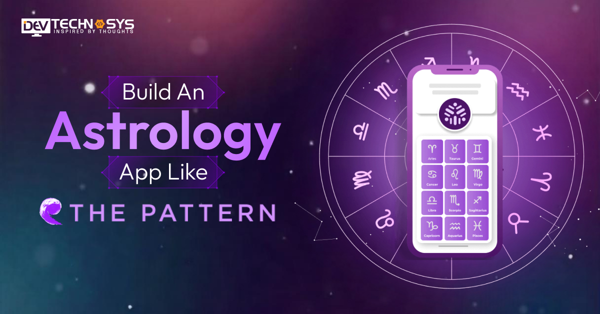 Build an Astrology App Like The Pattern
