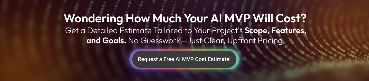CTA 1 Develop An AI MVP Of Your Project