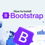 How to Install Bootstrap