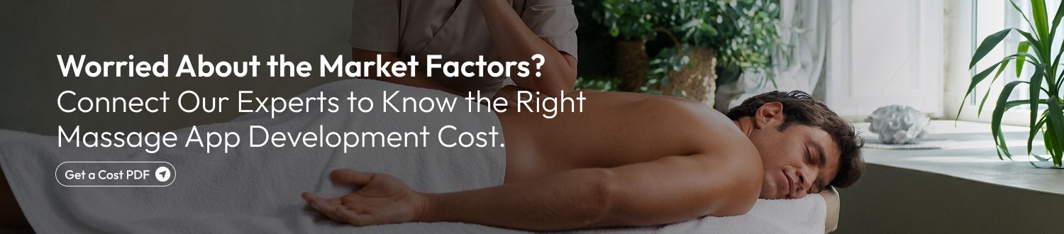 Know the Right Massage App Development Cost