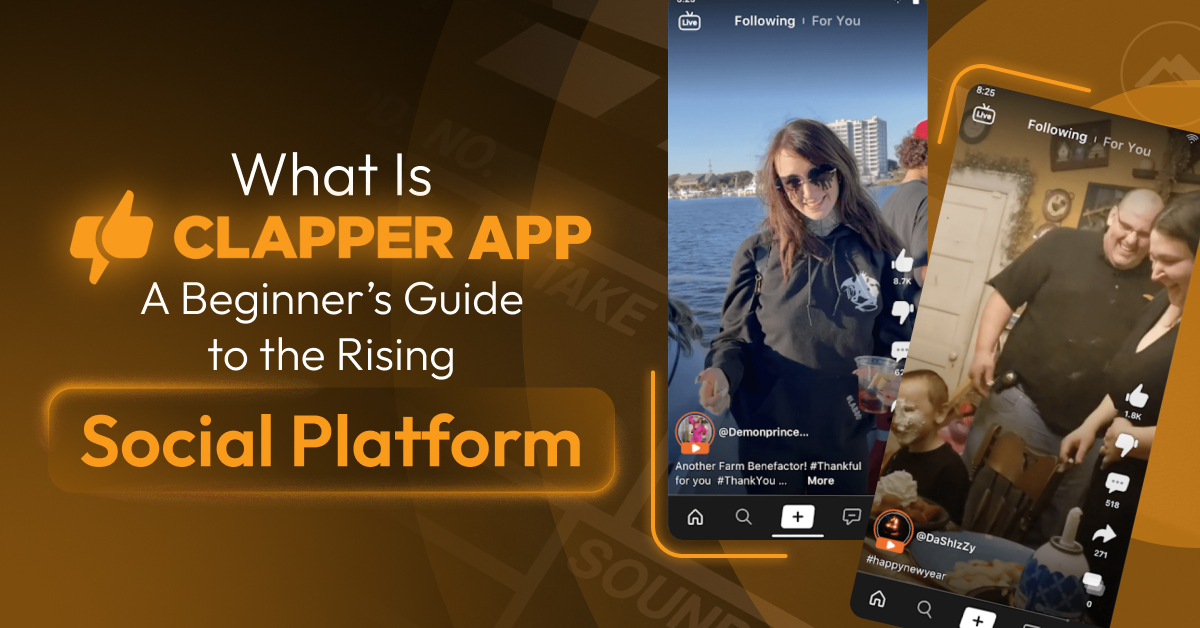 What Is the Clapper App? A Beginner’s Guide to the Rising Social Platform